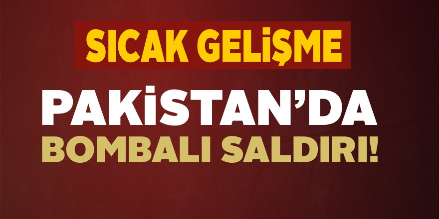 Pakistan'da saldırı gerçekleşti! 15 ölü, 30 yaralı