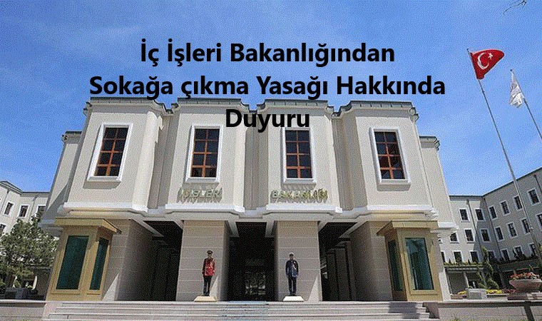 17 Nisan 24.00 ile 19 Nisan 24.00 saatleri arasında 30 Büyükşehir ve Zonguldak il sınırları içerisinde sokağa çıkma yasağı