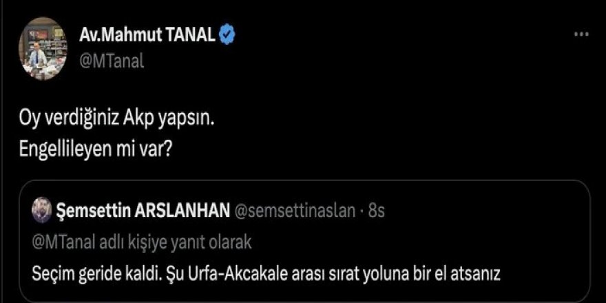 CHP'li Mahmut Tanal:Oy verdiğiniz AK parti yapsın.