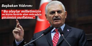 Başbakan Yıldırım: ''Terör alçaklıktır, insanlık suçudur''