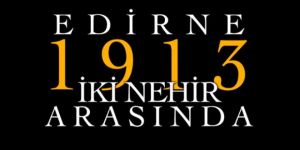 Destansı Edirne direnişi belgeselleştirildi