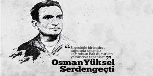 Vefatının 37. yıl dönümünde Osman Yüksel Serdengeçti anılacak