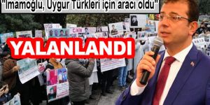 "İmamoğlu, Uygur Türkleri için aracı oldu" Yalanı